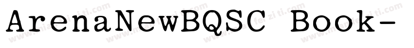 ArenaNewBQSC Book字体转换